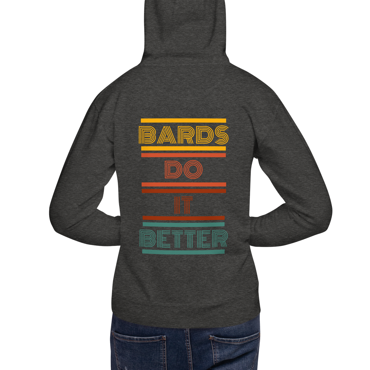 Retro Bards do it better Unisex Hoodie